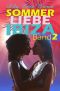 [Sommer, Liebe, Ibiza 02] • Sommer, Liebe, Ibiza · Band 2 ...und der Sommer geht weiter